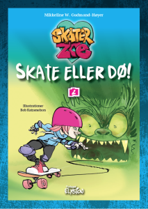 Skate eller dø! - Skater-Zoe 2