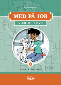 Vild med dyr - Med på job 2