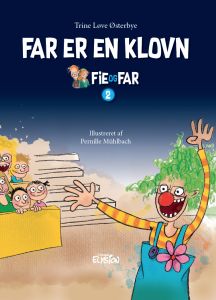 Far er en klovn - Fie og Far 2