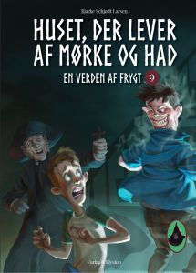 Huset, der lever af mørke og had - En Verden af Frygt 9