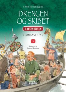 Drengen og Skibet- I Begyndelsen 5