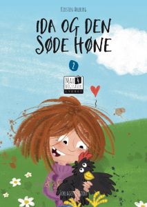 Ida og den søde høne - Max 4 bog 2