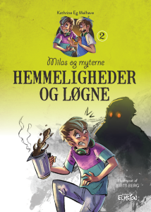 Hemmeligheder og løgne - Milas og Myterne 2