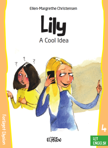 Lily 4 - A Cool Idea