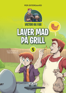 Victor og far laver mad på grill - Victor og far 5
