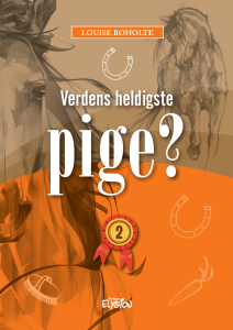 Verdens heldigste pige? 2