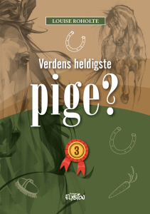 Verdens heldigste pige? 3