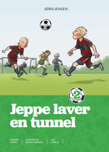 Jeppe laver en tunnel - Jeppe 2