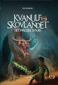 Det magiske sværd - Kvanulf fra Skovlandet 1