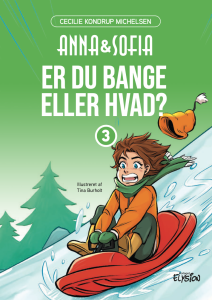 Er du bange eller hvad? - Anna og Sofia 3