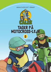 Calle tager på motocross-lejr - Calle 2