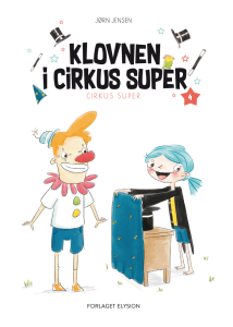 Klovnen i Cirkus Super - Cirkus Super 4