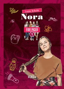 Nora - Fire Piger 1