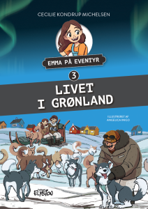 Livet i Grønland - Emma på Eventyr 3