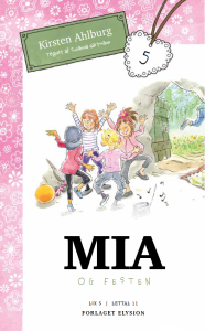 Mia og festen - Mia 5