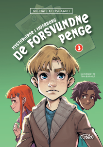 De forsvundne penge - Mysterierne i Moseborg 3
