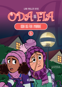 Oda og Fia i mørke - Oda og Fia 5