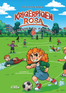 En mester til fodbold - Krigerpigen Rosa 2