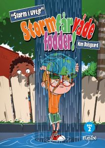 Storm får våde fødder - Storm i uvejr 2