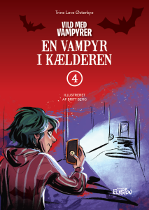 En vampyr i kælderen - Vild med vampyrer 4