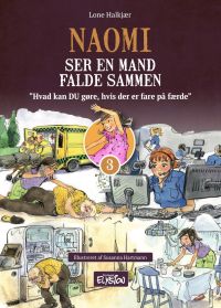 Naomi - ser en mand falde sammen - Naomi 3
