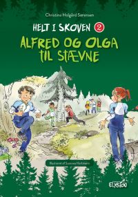Alfred og Olga til stævne - Helt i skoven 2