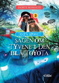 Sagen om tyvene i den blå Toyota - To på sporet 3