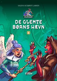 De glemte børns hævn - Mutant 3