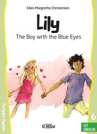 Lily 6 - The Boy with the Blue Eyes