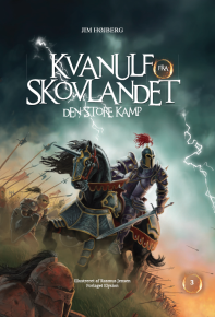 Den store kamp - Kvanulf fra Skovlandet 3