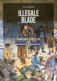 Illegale blade - Bjarne under Besættelsen 4
